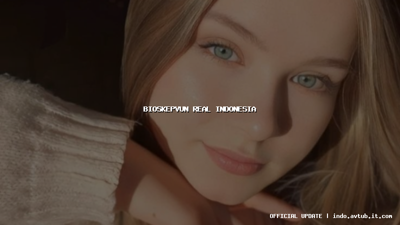 bioskepvun real indonesia
