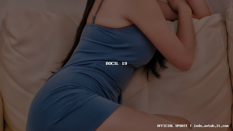 bocil 19