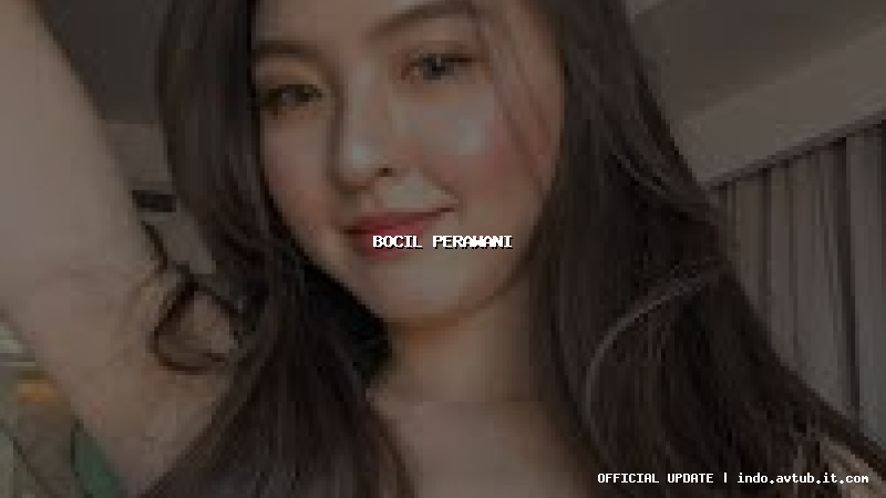 bocil perawani