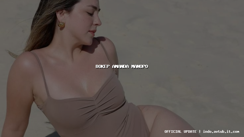 bokep amanda manopo