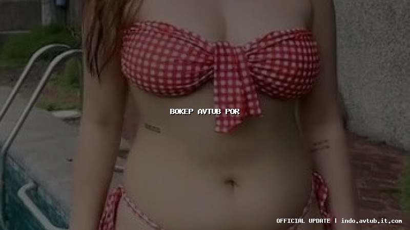 bokep avtub por