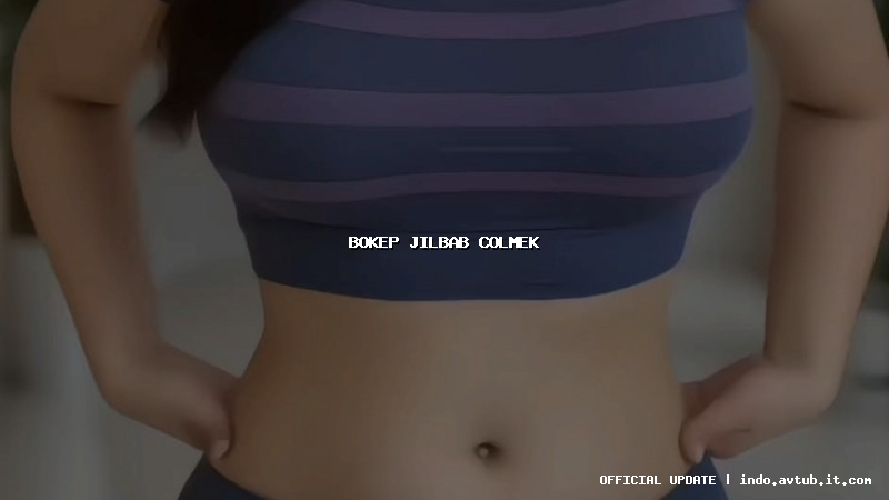 bokep jilbab colmek