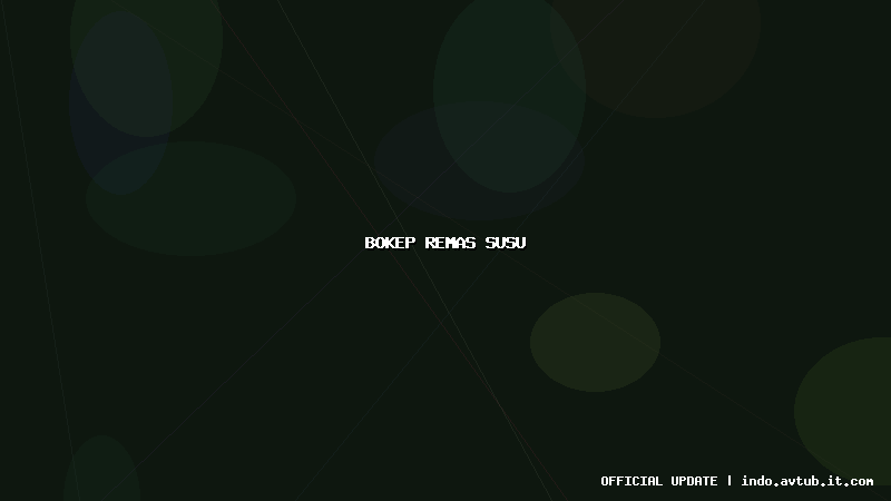 bokep remas susu bokep remas susu