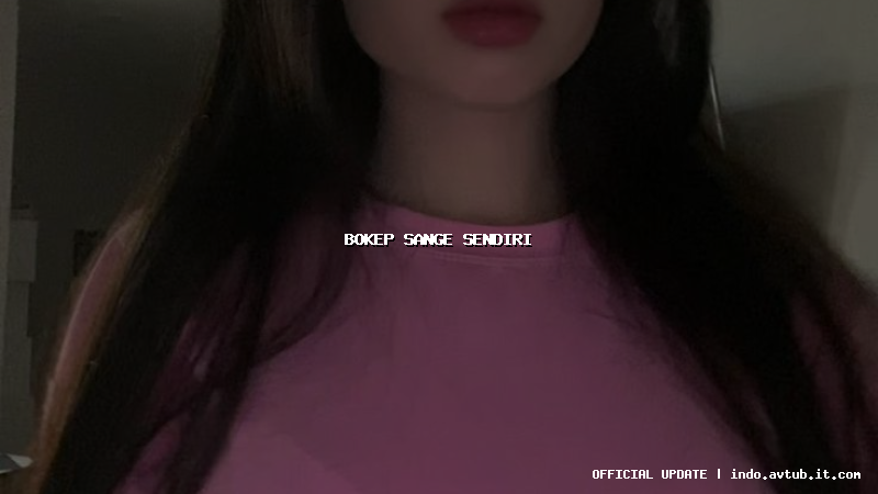 bokep sange sendiri
