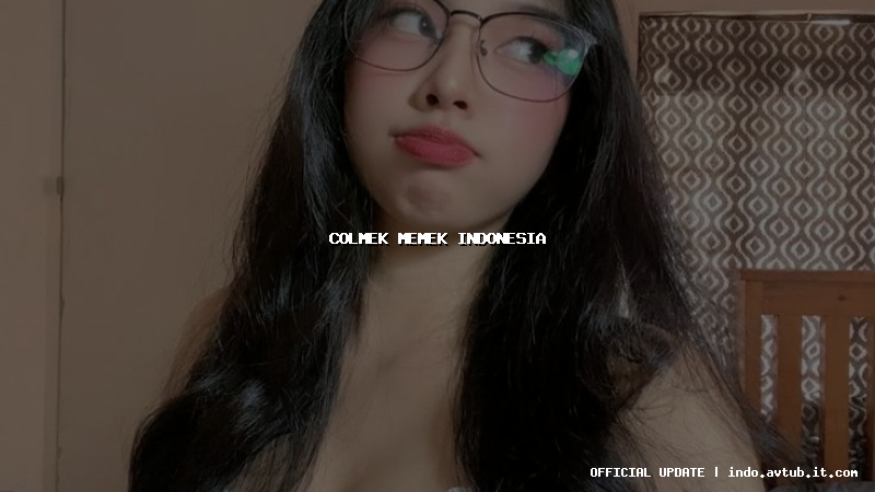 colmek memek indonesia colmek memek indonesia