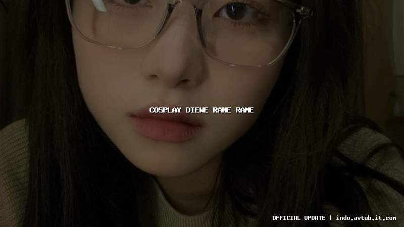 cosplay diewe rame rame