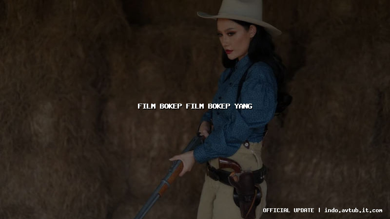 film bokep film bokep yang