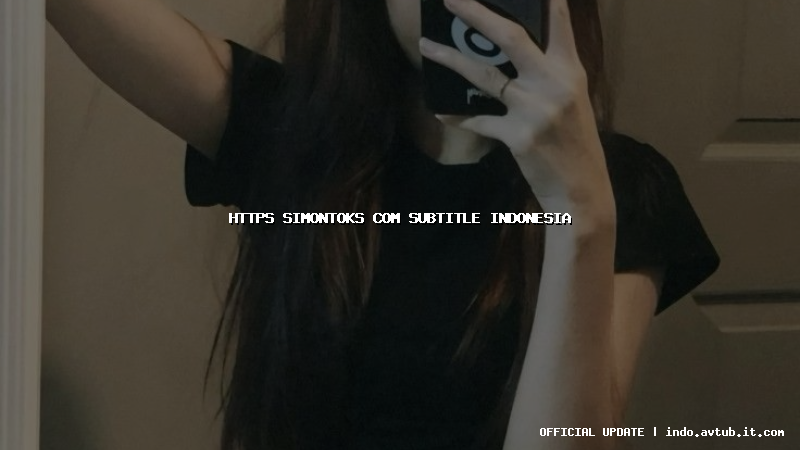 https simontoks com subtitle indonesia
