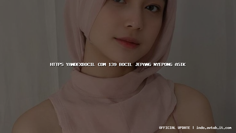https yandexbocil com 139 bocil jepang nyepong asik