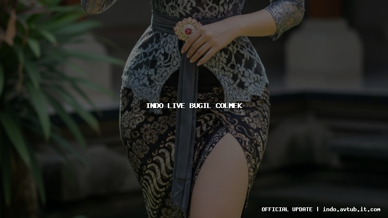 indo live bugil colmek