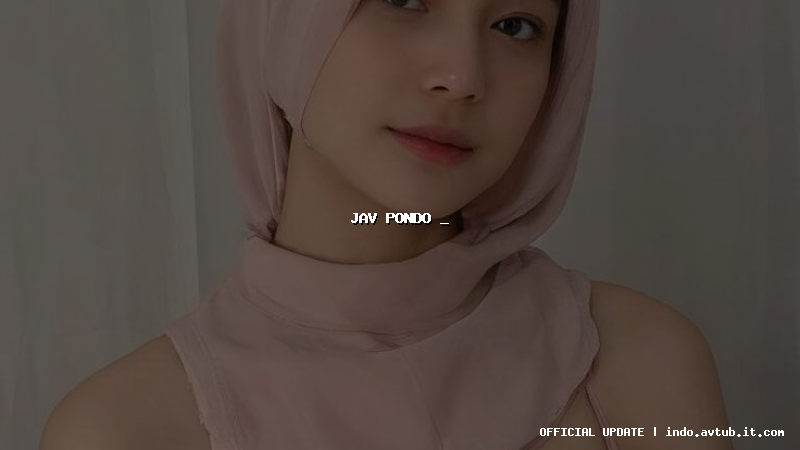 jav pondo _