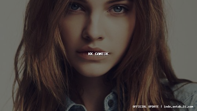 kk cantik