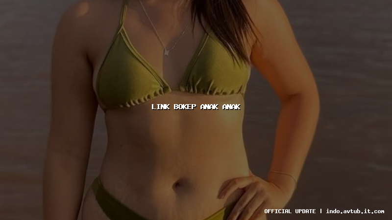 link bokep anak anak