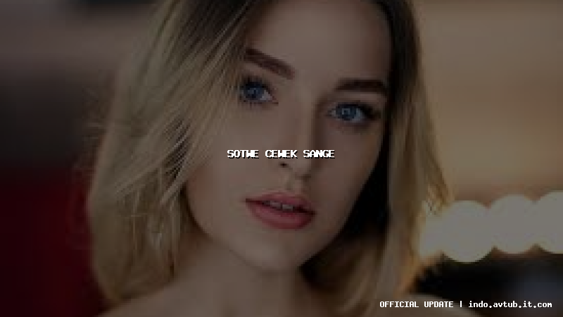 sotwe cewek sange sotwe cewek sange