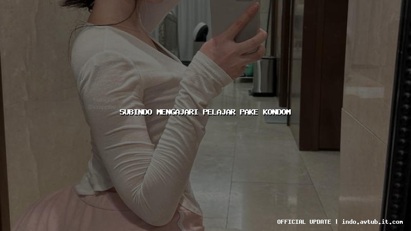 subindo mengajari pelajar pake kondom