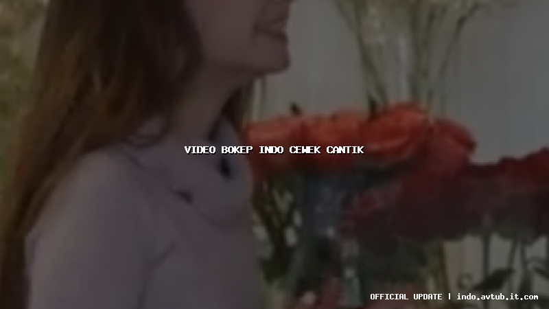 video bokep indo cewek cantik