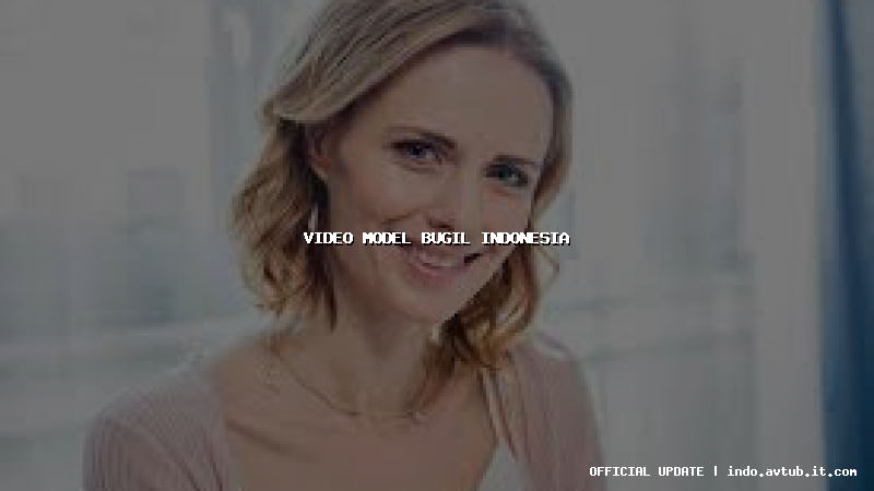 video model bugil indonesia