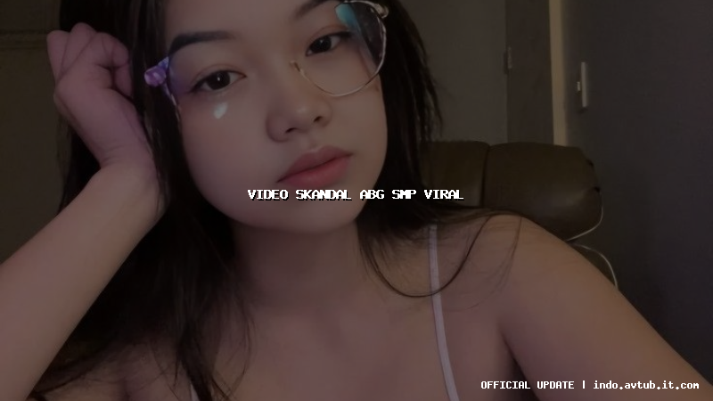 video skandal abg smp viral