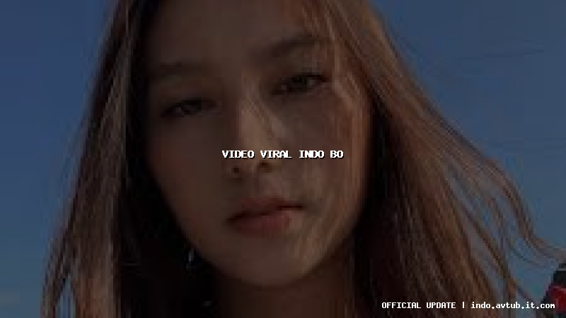 video viral indo bo