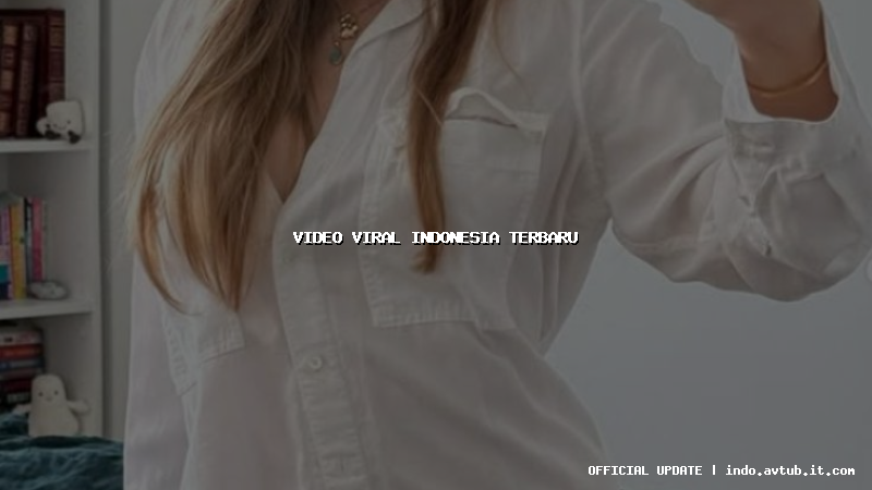 video viral indonesia terbaru