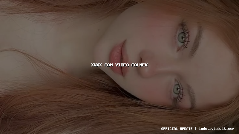xnxx com video colmek xnxx com video colmek