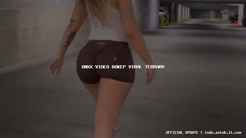 xnxx video bokep viral terbaru