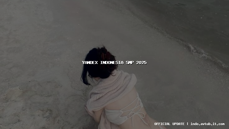 yandex indonesia smp 2025