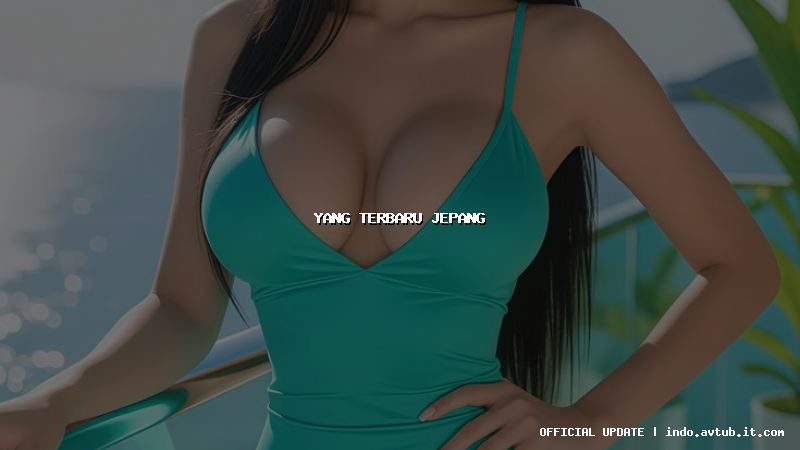 yang terbaru jepang